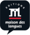 Logo des éditions Maison des Langues